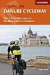 The Danube Cycleway: Volume 1: From the Source in the Black Forest to Budapest