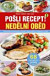 Pošli recept! 3 - Nedělní oběd