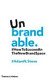 Unbrandable: How to Succeed in the New Brand Space