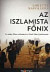 Az iszlamista főnix