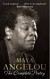 Maya Angelou: The Complete Poetry (new edition of