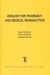 English for Pharmacy and Medical Bioanalytics