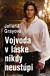 Vojvoda v láske nikdy neustúpi