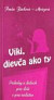 Viki, dievča ako ty