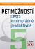 Pět možností - Cesta k mimořádné produktivitě