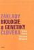 Základy biologie a genetiky člověka