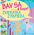 Bav sa a tvor - Zvieratká z papiera