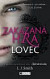 Zakázaná hra 1 - Lovec