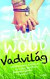 Vadvilág