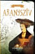 Aranyszív - Történelmi trilógia 1. kötet
