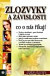 Zlozvyky a závislosti - co o nás říkají