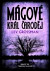 Mágové - král čaroděj