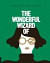 Wonderful Wizard of Oz Classics Reimagined