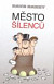Město šílenců