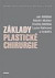 Základy plastické chirurgie