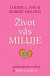Život vás miluje
