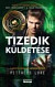 Tizedik küldetése - A Lorieni Krónikák hatodik könyve