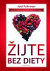 Žijte bez diety