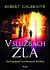 V službách zla - Cormoran Strike 3