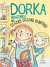 Dorka Magorka 2 má ozajsky ozajskú kamošku