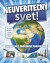 Neuveriteľný svet