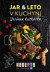 Recepty zo života 33 - Sezónna kuchárka – Jar & leto v kuchyni