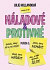 Náladové a protivné