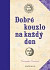 Na každý den dobré kouzlo