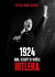 1924 - Rok, který stvořil Hitlera