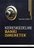 Kereskedelmi banki ismeretek