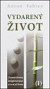 Vydarený život I