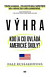 Výhra. Kdo (a co) ovládá americké školy?