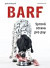 Barf - Syrová strava pro psy