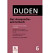 Duden 6 - Das Ausspracheworterbuch