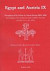 Egypt and Austria IX: Perception of the Orient in Central Europe (1800–1918). Proceedings of the Symposium held at Betliar, Slovakia (October 21st to 24th, 2013)