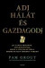 Adj hálát és gazdagodj