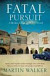 Fatal Pursuit
