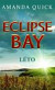 Eclipse Bay -  Léto