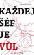 Každej šéf je vůl