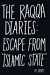 The Raqqa Diaries - Escape from Islamic State