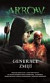 Arrow 2 - Generace zmijí