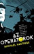 A operátorok - Amerika afganisztáni háborújának őrült és félelmetes története belülről