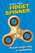 Fidget Spinner - Rotující zábava