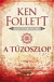 Kingsbridge-trilógia 3: A tűzoszlop