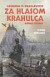 Za hlasom krahulca (Legenda o Braslavovi 2)