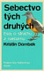 Sebectvo tých druhých