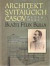 Architekt svitajúcich časov