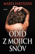 Odíď z mojich snov