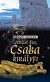Atilla fia - Csaba királyfi