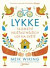Lykke - Tajemství nejšťastnějších lidí na světě
